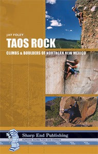 TAOS ROCK Climbs Boulders of Northern NM