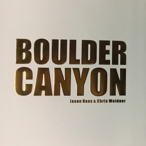 BOULDER CANYON by Jason Haas &amp; Chris Weidner