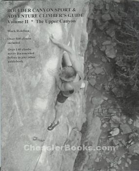 BOULDER CANYON SPORT &amp; ADVENTURE CLIMBER'S GUIDE VOLUME 2: THE UPPER CANYON