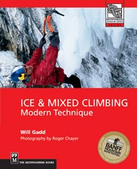 Ice &amp; Mixed Climbing Modern Technique