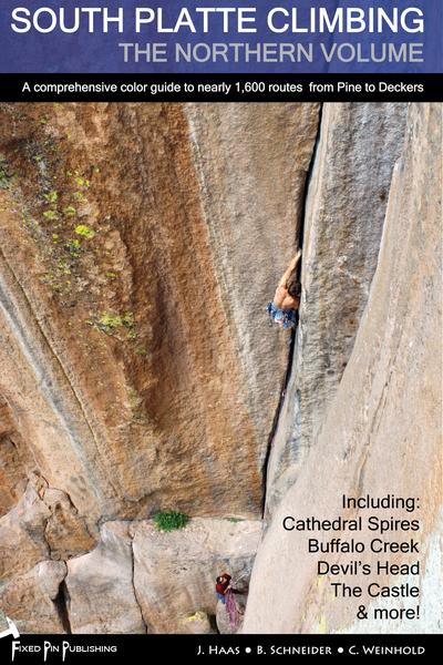 South Platte Climbing: The Northern Volume