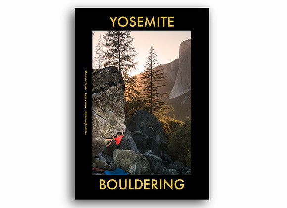Yosemite Bouldering Guidebook